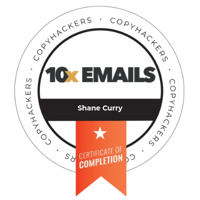 A Copyhackers certificate for the 10x Emails course.